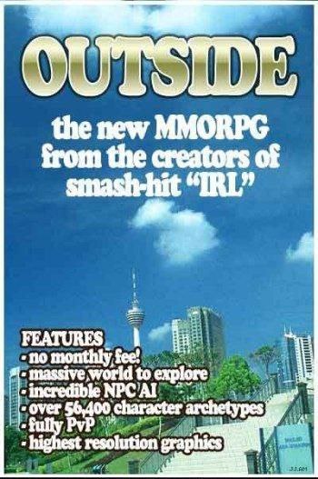 OUTSIDE the new MMORPG from the creators of “IRL” FEATURES. „по massive world to ехрюге. an
