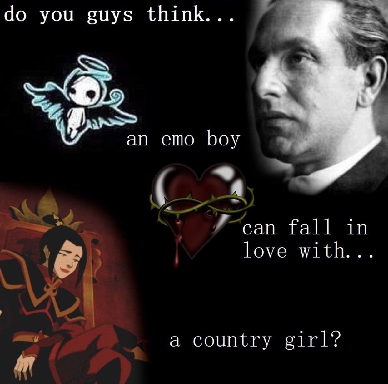 you guys think... и ето Боу can fall in love with... a country girl?