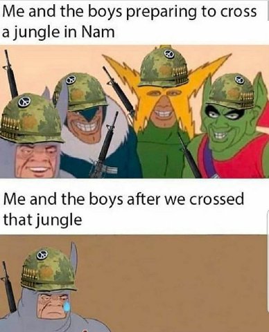 Me and the boys preparing to cross a jungle in Nam 4 4 Me and the boys after we crossed that jungle