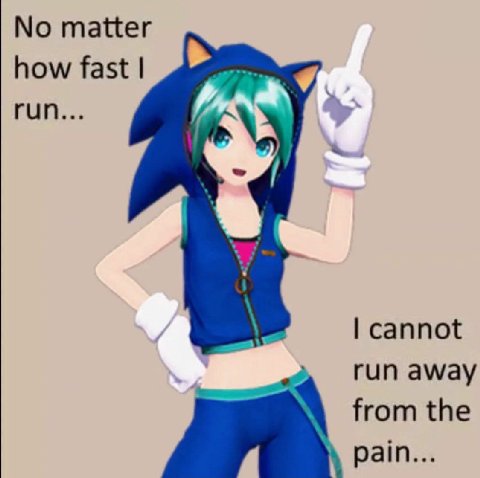 matter how fast run... cannot away from the pain...