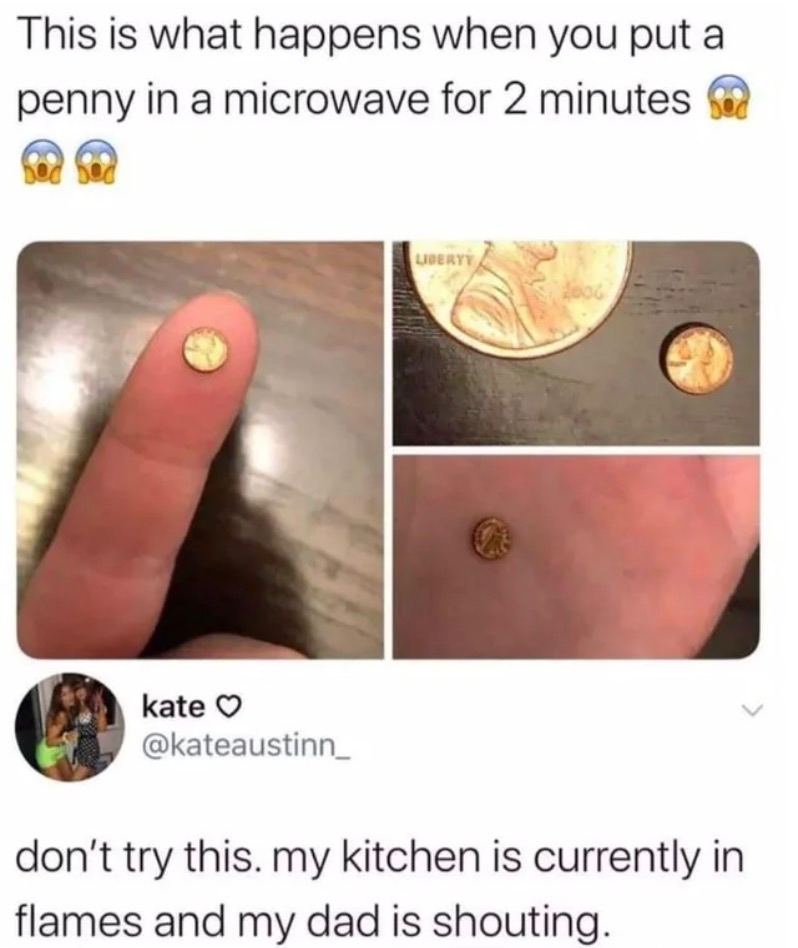 This is what happens when you put а penny in a microwave for 2 minutes kate @kateaustinn_ don't try this. my kitchen is currently in flames and my dad is shouting.