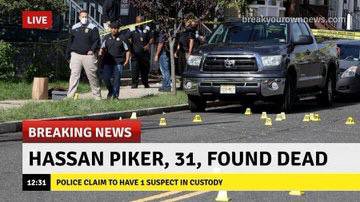 LIVE BREAKING NEWS HASSAN PIKER, 31, FOUND DEAD POLICE CLAIM TO НАМЕ 3 SUSPECT IN CUSTODY
