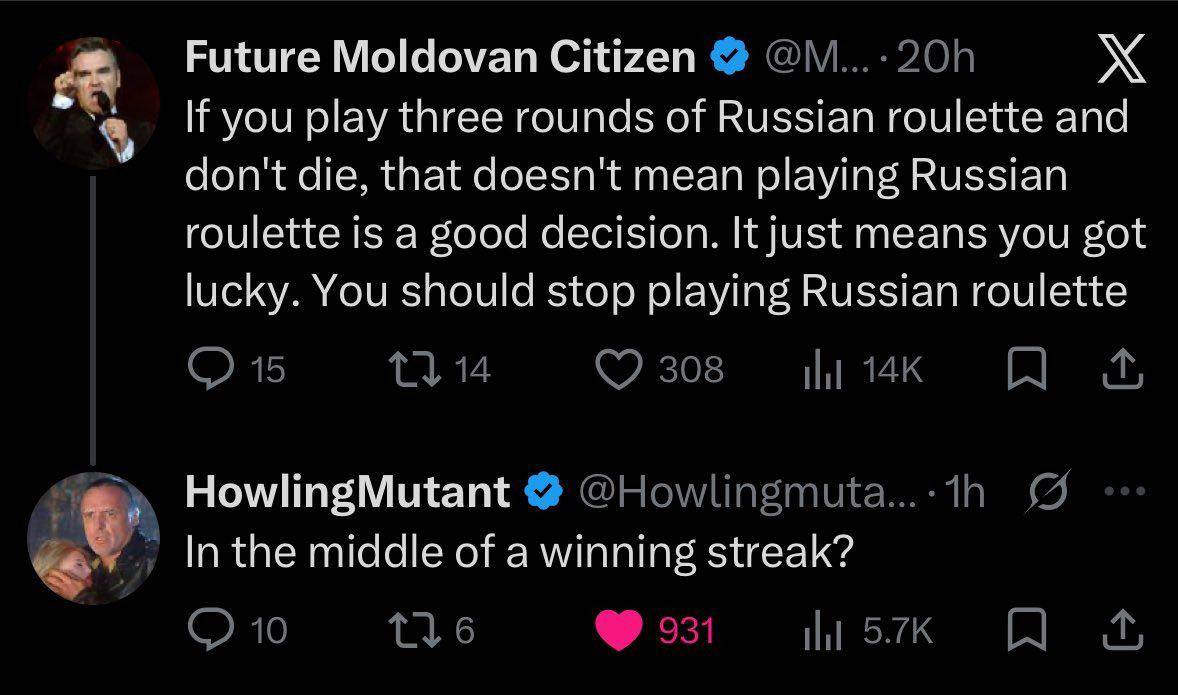 Future Moldovan Citizen If you play three rounds of Russian roulette and don't die, that doesn't mean playing Russian roulette is a good decision. It just means you got lucky. You should stop playing 