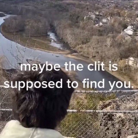 maybe the clit is to find you.