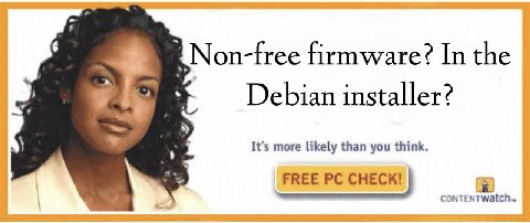 Моп-Бее firmware? In the Debian installer? It’s more likely than you think.