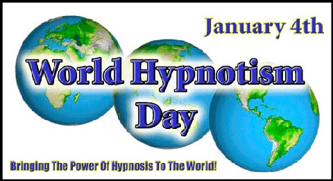 January ‘World Hypnotism Bringing The Power Of Hypnosis To The World!