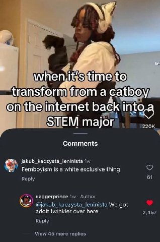 whe n,it tO; а catboy On; ‘the internet back into Comments в Femboyism is a white exclusive thing daggerprince @jakub_kaczysta_leninista We got adolf twinkler over here вер 4 гор
