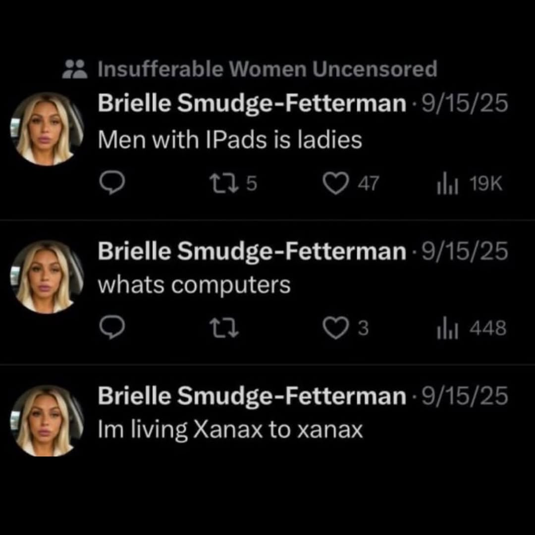 Women Uncensored Brielle Smudge-Fetterman 9/15/25 Men with is ladies о 135 47 Brielle Smudge-Fetterman 9/15/25 whats computers 3 448 Brielle Smudge-Fetterman 9/15/25 living Xanax to xanax