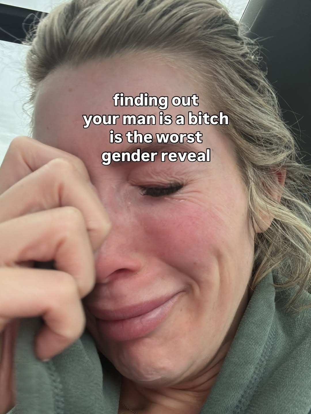 finding out your тап 1$ а bitch is the worst gender reveal