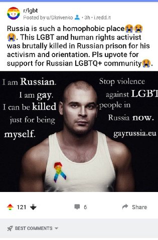 r/Igbt Posted u/Dkrivenko Russia is such a homophobic place This LGBT and human rights activist was brutally killed in Russian prison for his activism and orientation. Pls upvote for support for Russi