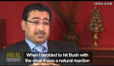 ТИНН. СОМ to hit Bush with the shoe it was a natural reaction