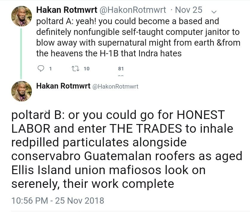 Hakan Rotmwrt @HakonRotmwrt М№оу 25 роКага A: yeah! you could become a based and definitely nonfungible self-taught computer janitor to blow away with supernatural might from earth &from the heavens t