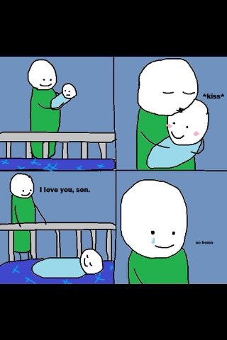 I love you, son.