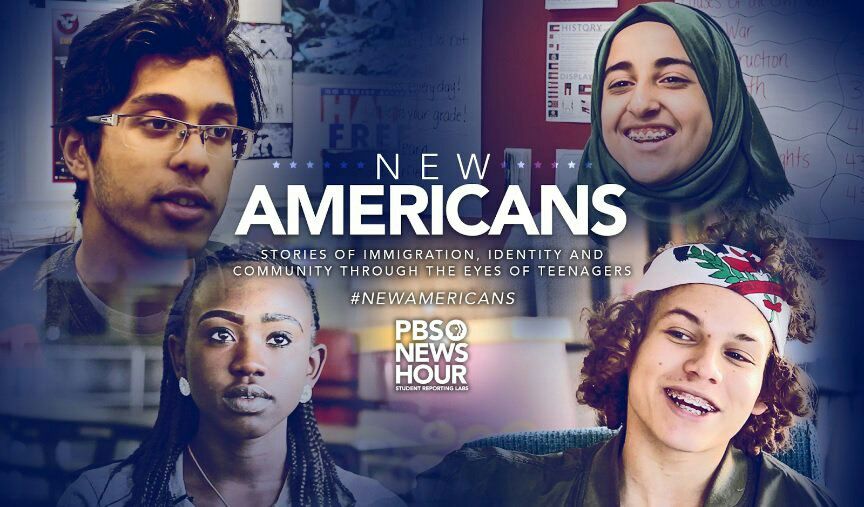 7 STORIES OF IMMIGRATION, IDENTITY AND COMMUNITY THROUGH THE EYES OF TEENAGERS #NEWAMERICANS NEWS: HOUR