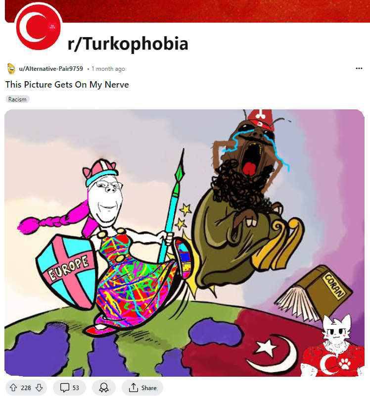 С: r/Turkophobia 3 This Picture Gets On My Nerve Racism 5 ON a] 4} 228 53 Share