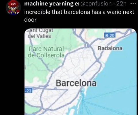 machine yearning confusion incredible that barcelona has a wario next door Badalona Barcelona