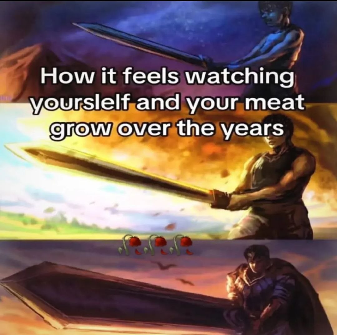 How it feels watching and your meat over the years