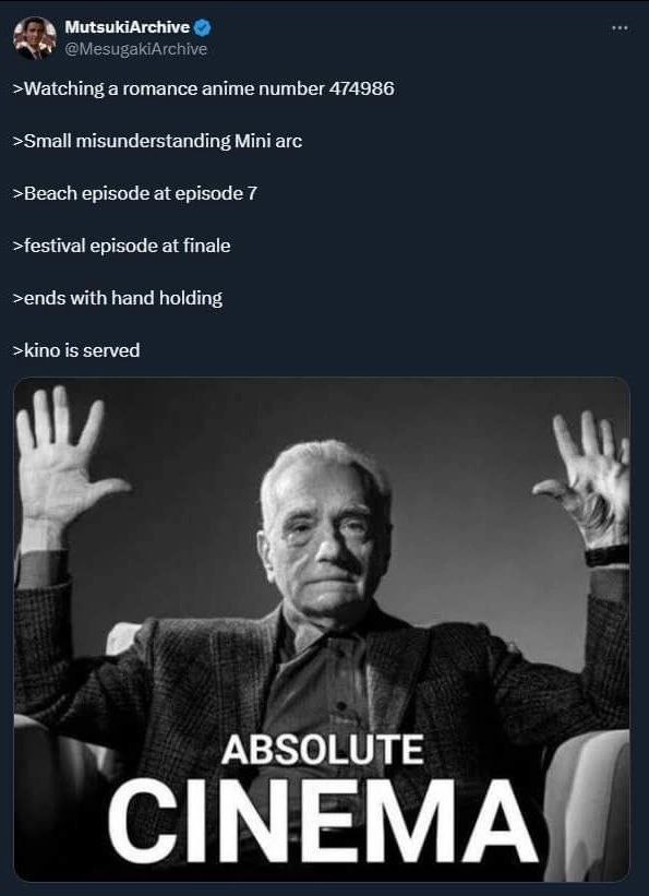 MutsukiArchive >Watching а romance anime number 474986 >Small misunderstanding Mini arc >Beach episode at episode 7 >festival episode at finale >ends with hand holding >kino is served ‚А ABSOLUTE CINE