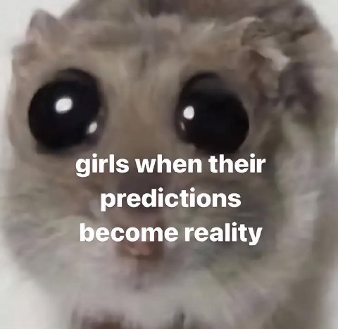girls when their predictions become reality