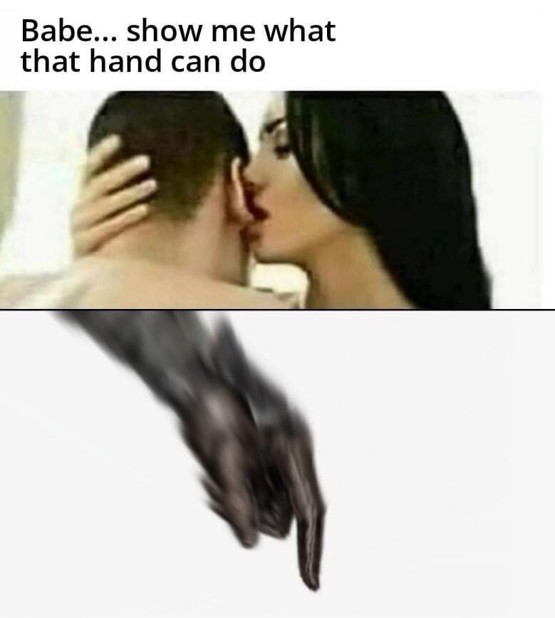 Варе... show me what that hand can