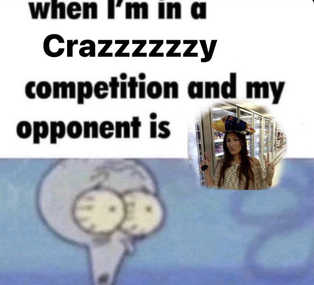 Crazzzzzzy competition and my opponent is