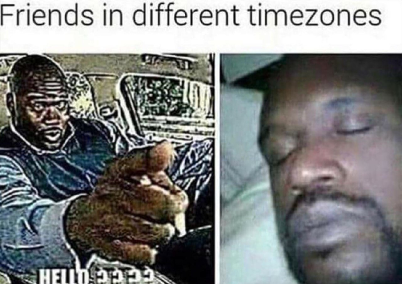 Friends in different timezones