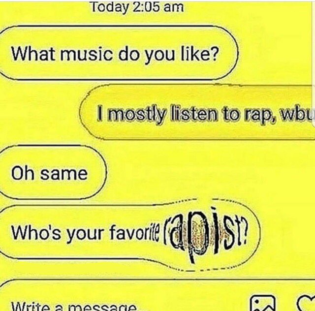 Today 2:05 What music you like? mostly listen to rap, wbt Who's your a