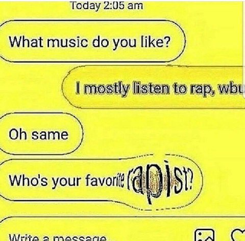 Today 2:05 What music you like? mostly listen to rap, wbt Who's your a