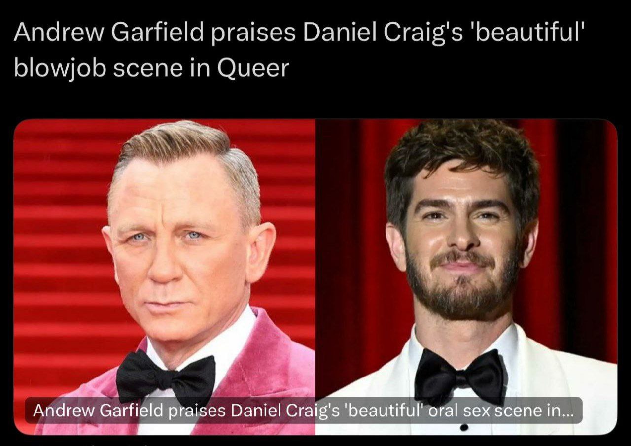 Andrew Garfield praises Daniel Craig's blowjob scene in Queer Andrew Garfield praises Daniel Craig's 'beautiful' oral sex scene in... 7