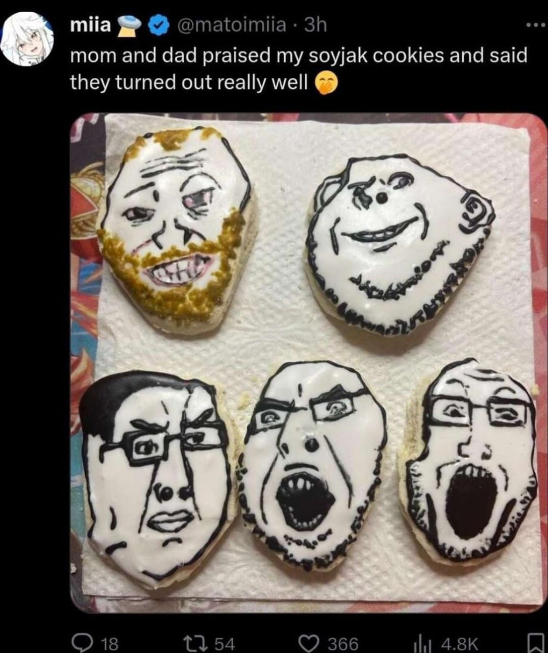 тйа @matoimiia mom and dad praised my soyjak cookies and said they turned out really well arts a 17