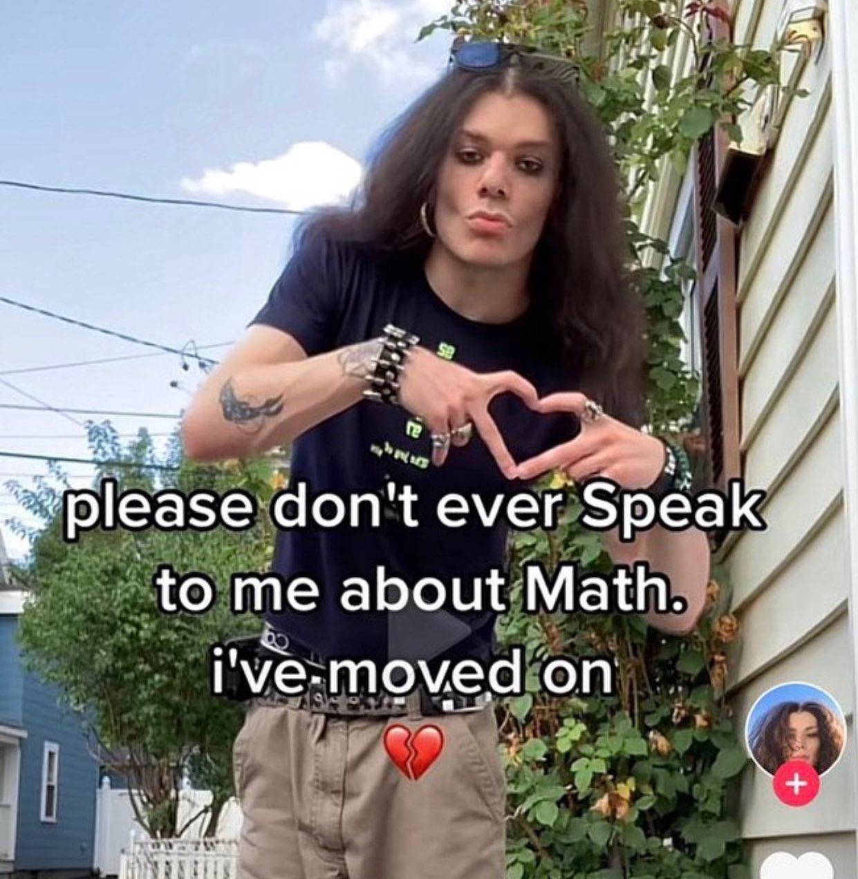 3 please don't ever Speak. about Math. i've-moved on