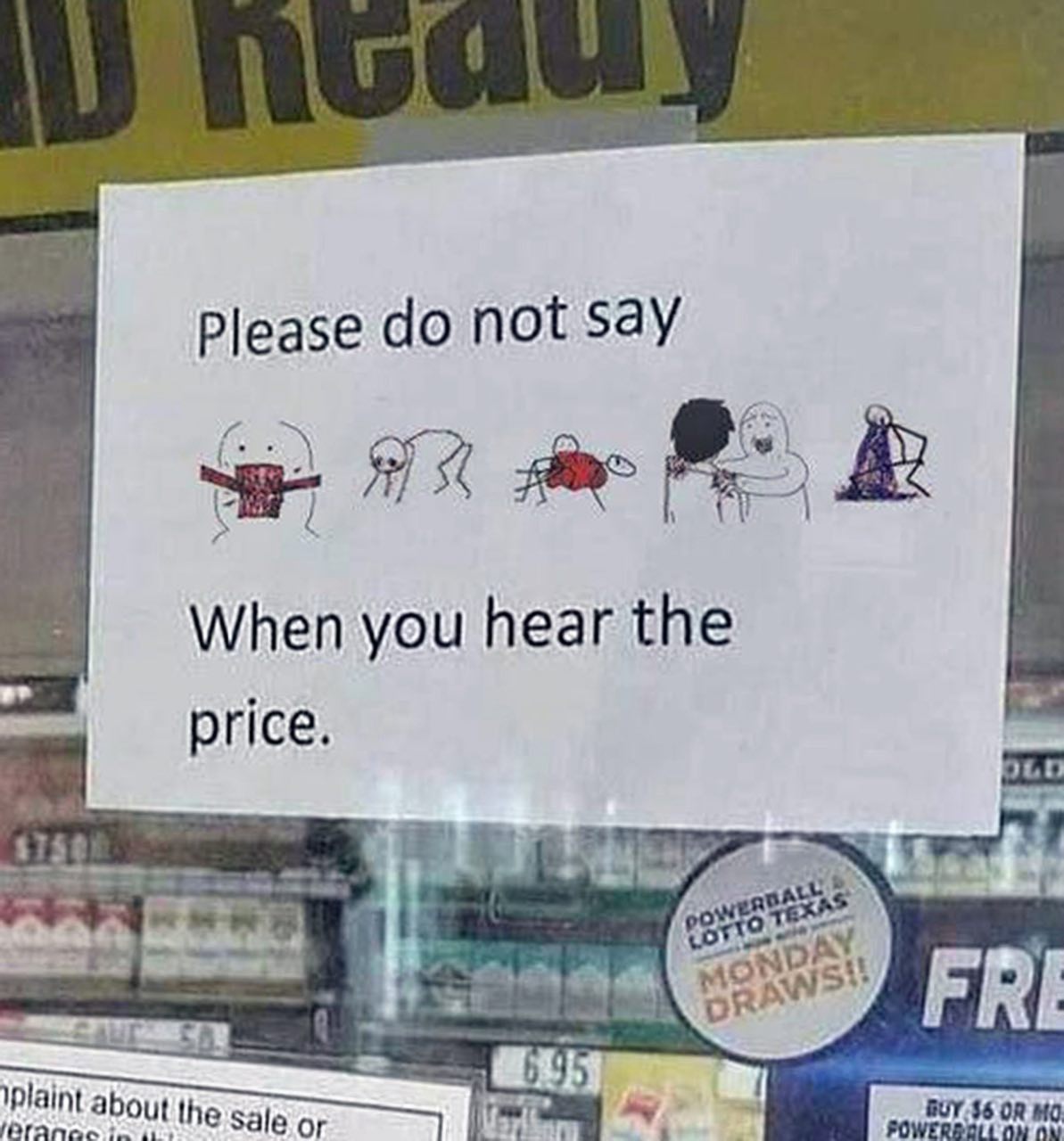 Please not Say When you hear the price.