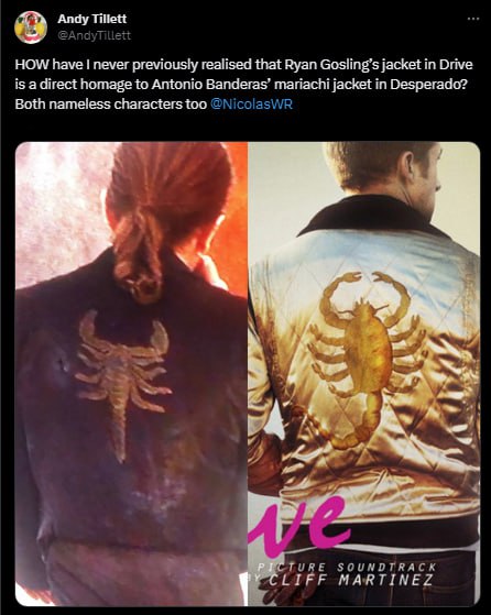Andy Tillett HOW have never previously realised that Ryan Gosling’s jacket in Drive is a direct homage to Antonio Banderas’ martachi jacket in Desperado? Both nameless characters too aS TURE SOUNDTRAC