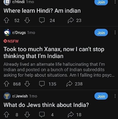 r/Hindi Where learn Hindi? indian 52 24 23 imo NSFW Took too much Xanax, now can't stop thinking that Indian Already lived an alternate life hallucinating that Indian and posted on a bunch of Indian s