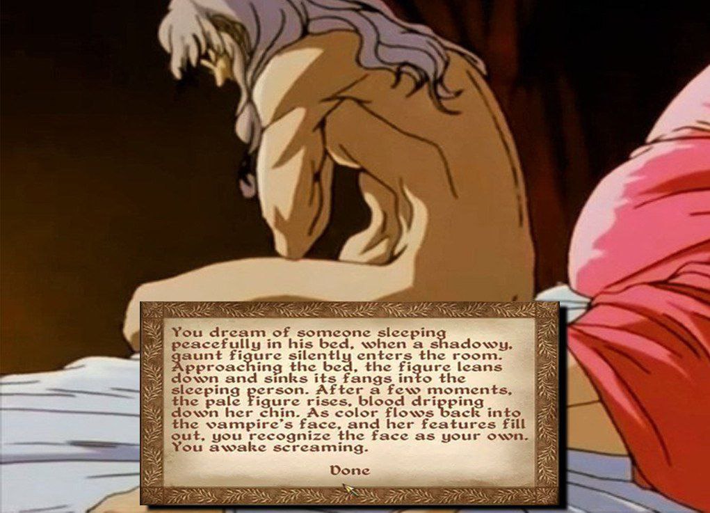 we Я а Rou dream of someone sleeping peacefully in his bed, when a shadowy, Figure silently enters the room. the bed, the figure leans and sinks its fangs into the person. After a few pale igure rises