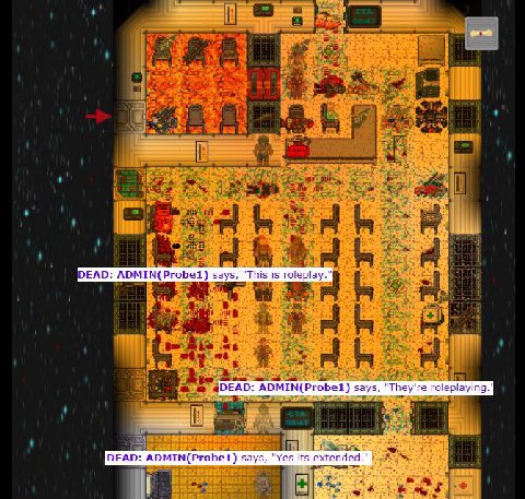 IDEAD: ADMIN(Probe1) says, "This 1$ roleplay." says, "They're roleplaying. DEAD: ADMIN(Probe1) says, "Yes its extended." 4