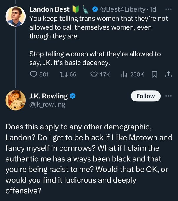 Гапдоп с) You keep telling trans women that they’re not allowed to call themselves women, even though they are. Stop telling women what they’re allowed to say, It’s basic decency. Car: Rowling Follow 
