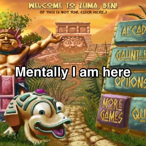 WELCOME BEN! Mentally lam here