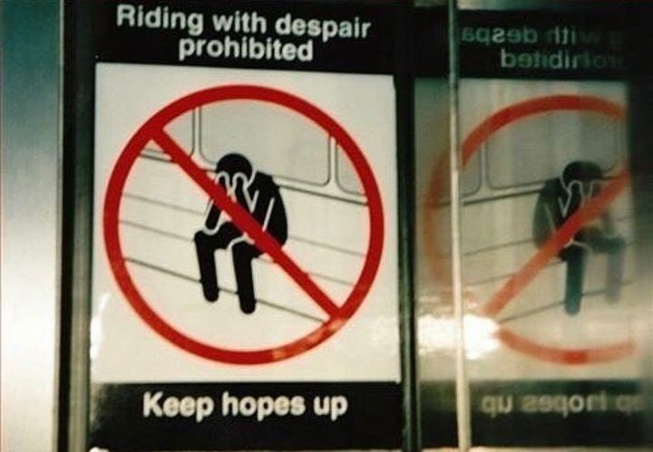 Riding with despair prohib Keep hopes up