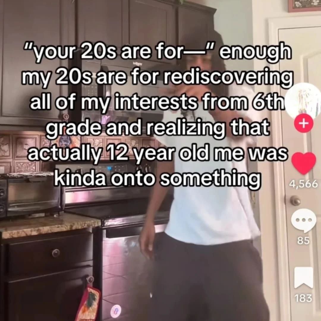 your are for enough my for rediscovering all of my interests grade. and realizing that actually 12 year old me onto somethitig 4,566 7 у 183]