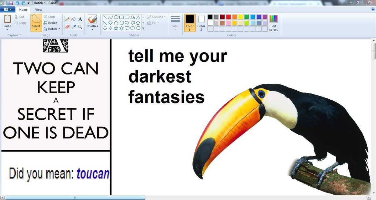 оте 0 Sele Color Color colors tell me your TWO CAN darkest KEEP fantasies SECRET IF ONE IS DEAD Did you mean: toucan