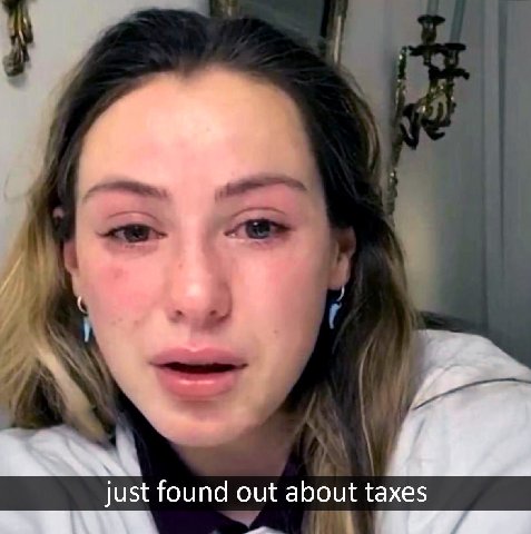 just found out about taxes