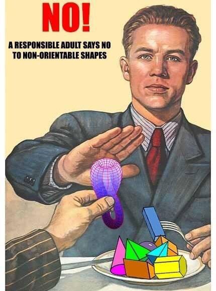 NO! ADULT SAYS NO TO NON-ORIENTABLE SHAPES
