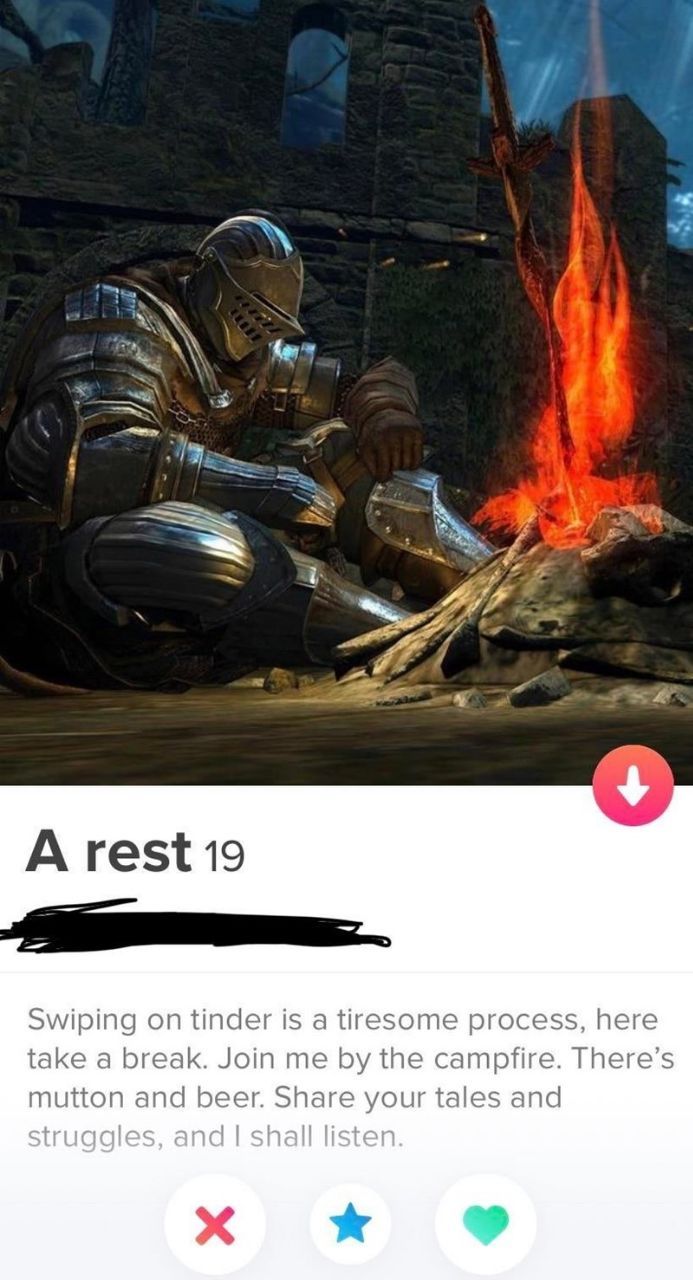 7 oft А. в i: #7) a Swiping on tinder is а tiresome process, here take a break. Join me the campfire. There’s mutton and beer. Share your tales and