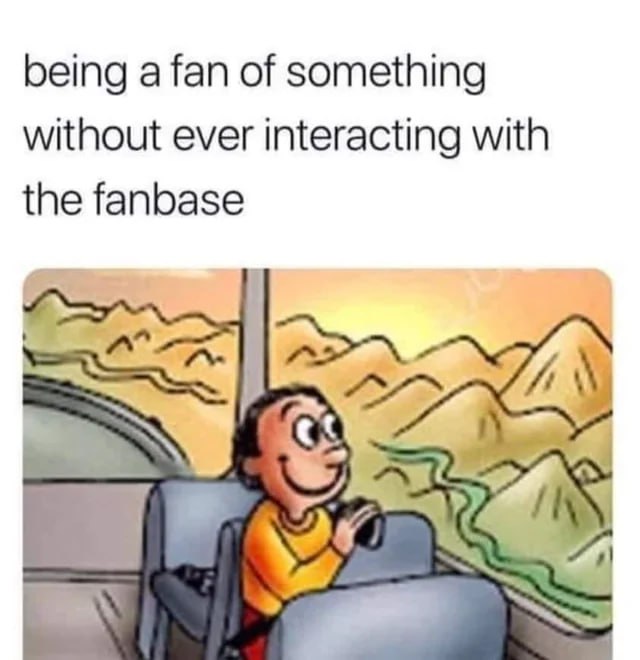 being a fan of something without ever interacting with the fanbase