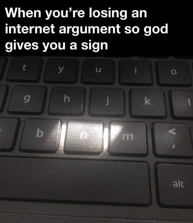 When you’re losing an internet argument so god gives you a sign alt