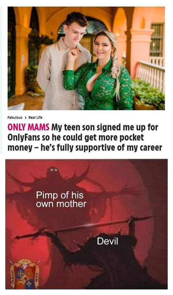 Fabulous Real Life ONLY MAMS My teen son signed me up for OnlyFans so he could get more pocket money he’s fully supportive of my career Pimp of his own mother Devil