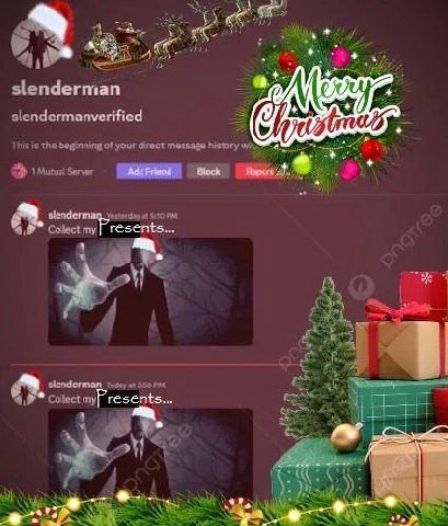 4, я slenderman slendermanverified Я (his is the beginning of your direct message history wit 1 Mutual Server и у at Collect resents... a yer ЗА