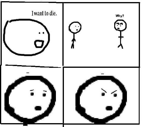 to die, Why? 9