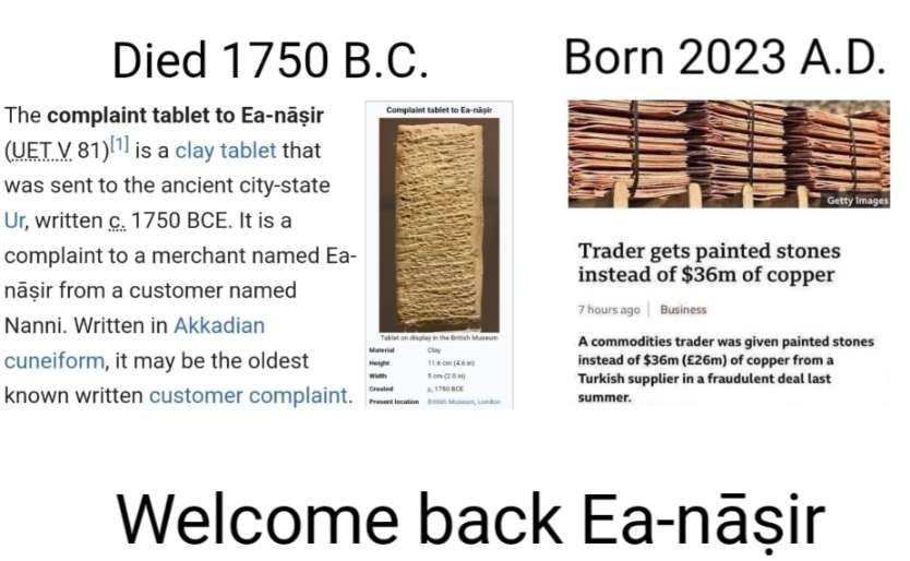 Died 1750 Born 2023 tabiet to The complaint tablet to Ea-nasir (UET.V is a clay tablet that was sent to the ancient city-state written с. 1750 BCE. Itisa Trader gets painted stones complaint to a merc